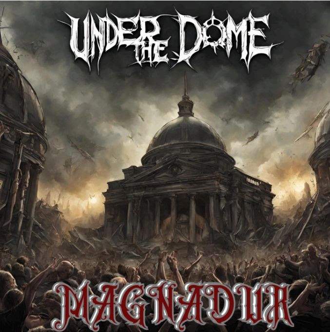 Finnish Melodic Death Metal Project Magnadur Release New Single “Under The Dome”